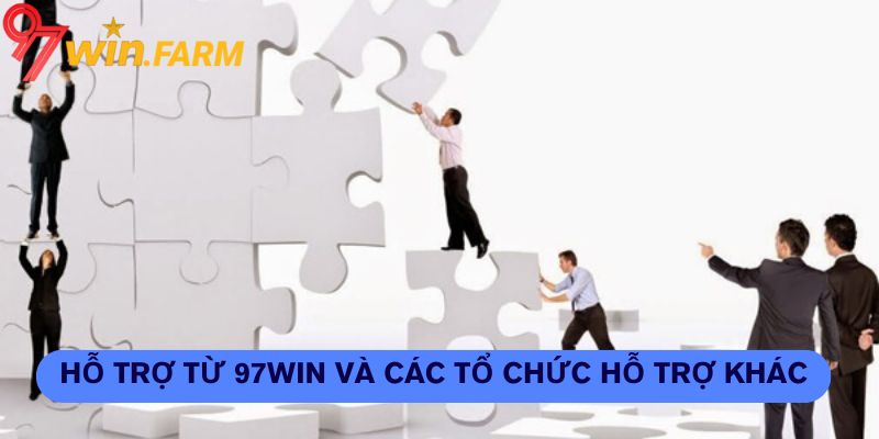 Hỗ trợ từ 97win và các tổ chức hỗ trợ khác